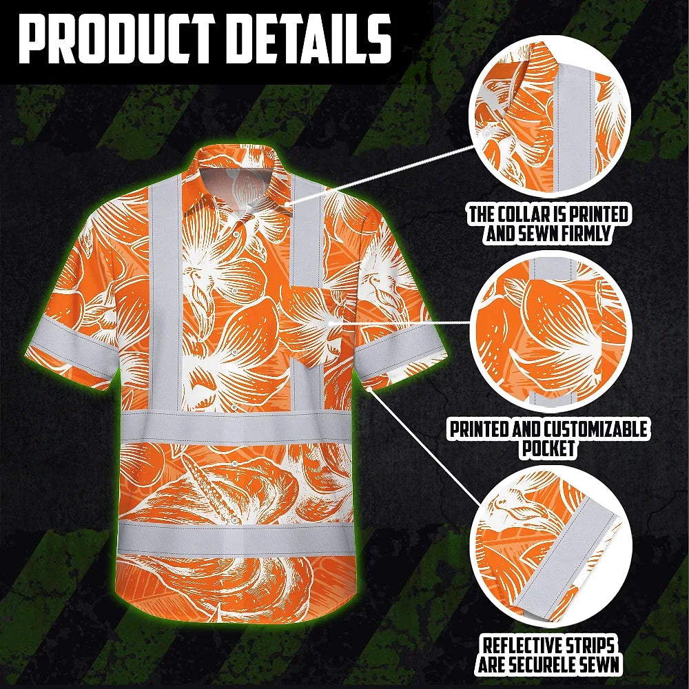 Hi Vis Hawaiian Shirt Reflective Tapes Orange Neon Flowers Custom Name Safety Workwear For Workers, Truckers, Operators
