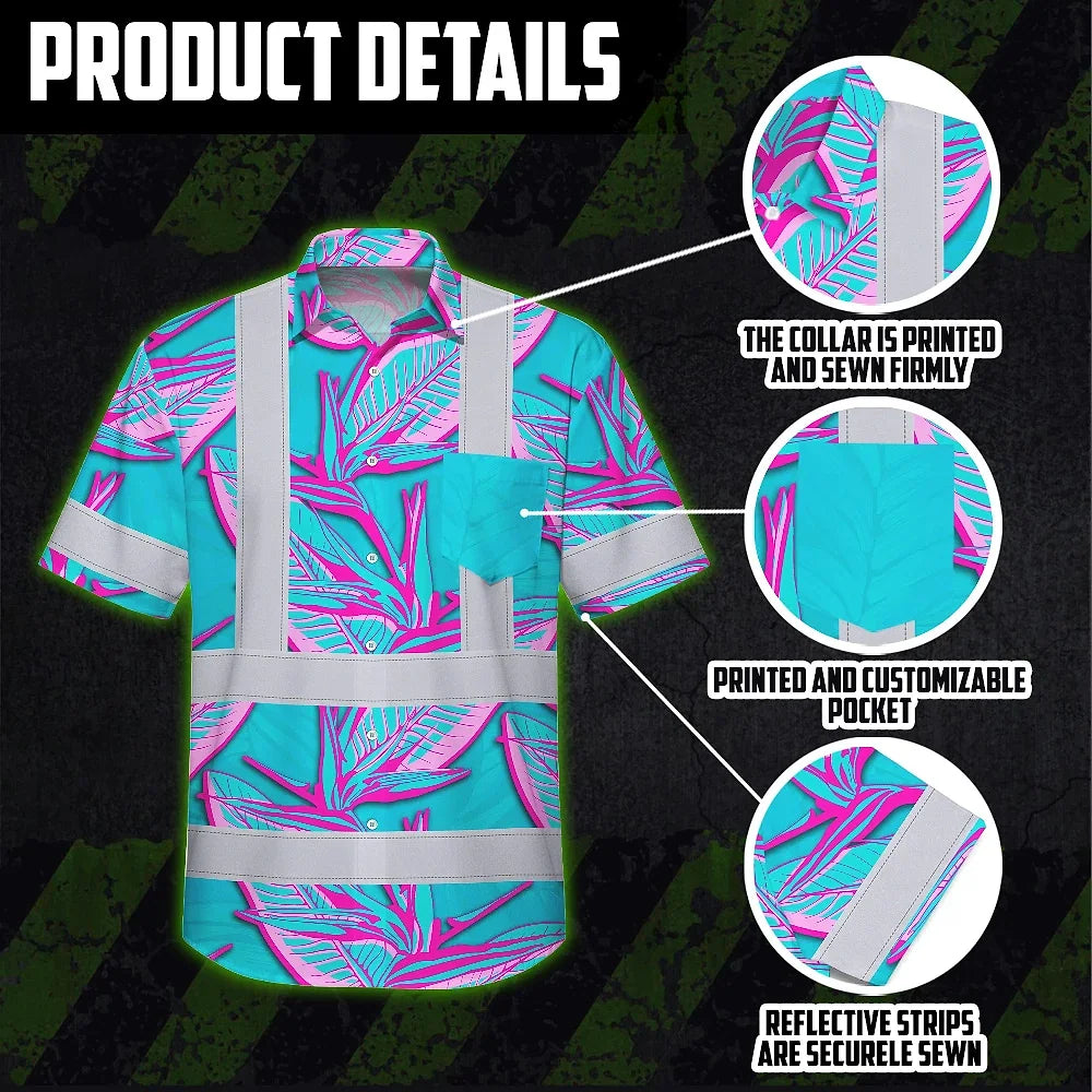 Hi Vis Hawaiian Shirt Reflective Tapes Pink Neon Blue Bird of Paradise Custom Name Safety Workwear For Workers, Truckers, Operators
