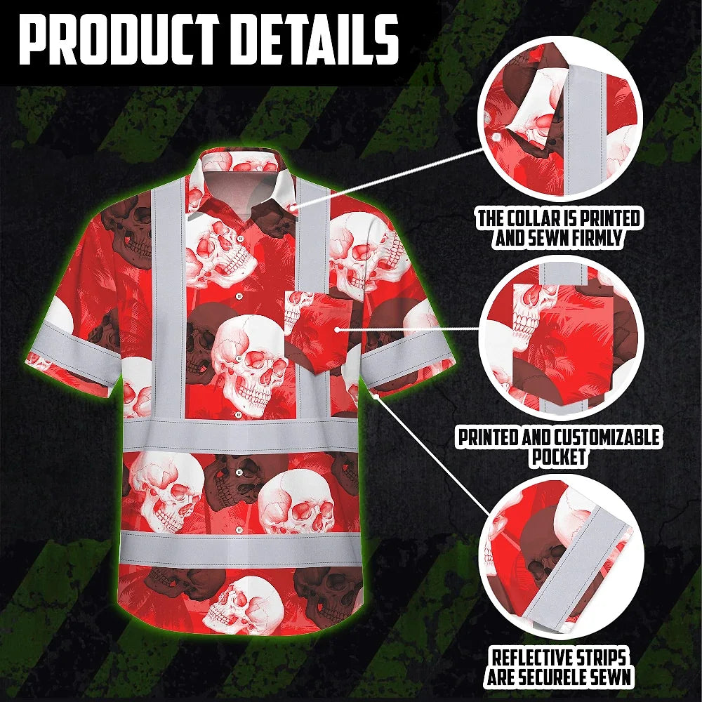 Hi Vis Hawaiian Shirt Reflective Tapes Red Neon White Skull Custom Name Safety Workwear For Workers, Truckers, Operators