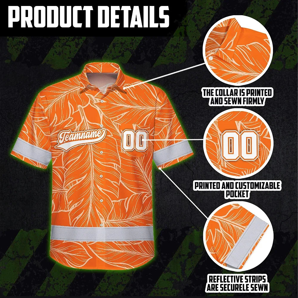Hi Vis Team Hawaiian Shirt Reflective Tapes Orange Leaf Custom Name And Number Safety Workwear For Workers, Truckers, Operators