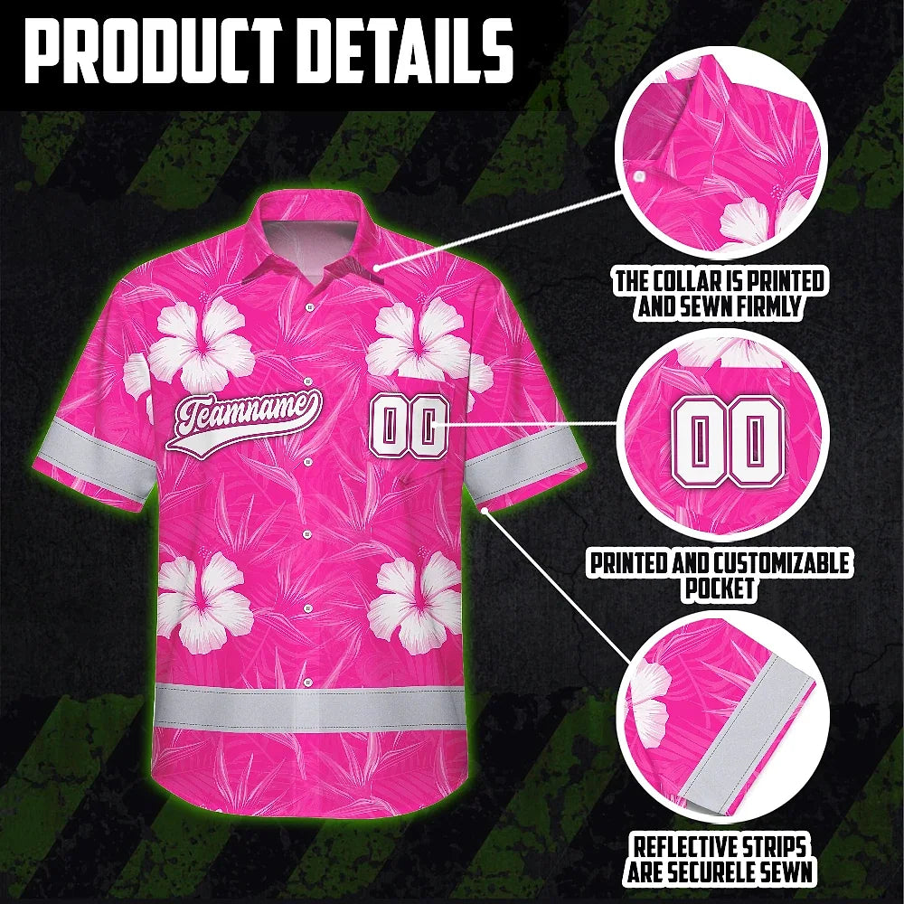Hi Vis Team Hawaiian Shirt Reflective Tapes Pink White Flower Custom Name And Number Safety Workwear For Workers, Truckers, Operators